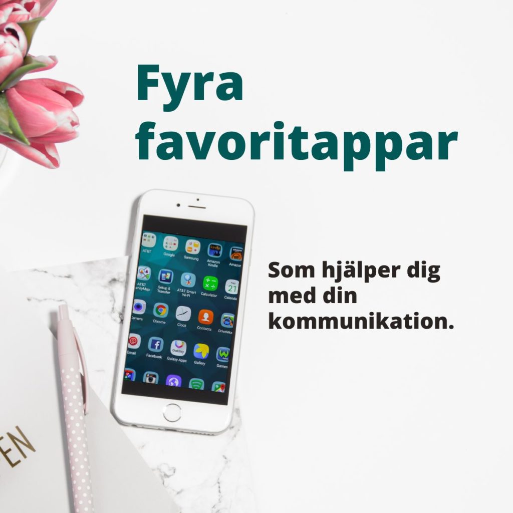 Fyra appar som hjälper dig i din kommunikation, av Åkerblom Kommunikation.
